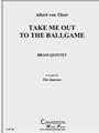 Take Me Out to the Ballgame