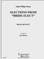 Selections from "Bride Elect"