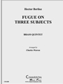 Fugue on Three Subjects (1829)