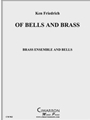 Of Bells and Brass