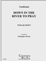 Down in the River to Pray
