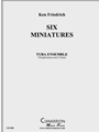 Six Miniatures (short pieces)