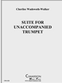 Suite for Unaccompanied Trumpet