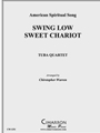 Swing Low, Sweet Chariot