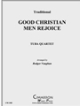 Good Christian Men Rejoice