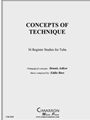 Concepts of Tuba Technique