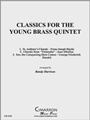 Classics for the Young Brass Quintet