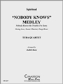 Nobody Knows Medley