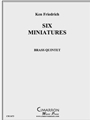 Six Miniatures