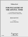 For Pleasure of the Joyful Time