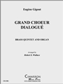 Grand Choeur Dialogue
