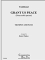 Grant Us Peace (Dona Nobis Pacem)