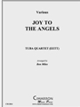 Joy to the Angels