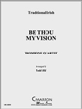 Be Thou My Vision