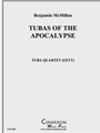 Tubas of the Apocalypse