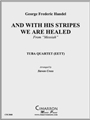 And With His Stripes We Are Healed