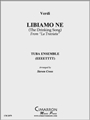 Libiamo Ne (The Drinking Song)