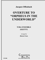 Overture to Orpheus in the Underworld