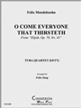 O Come Everyone That Thirsteth
