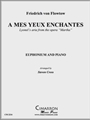 A Mes Yeux Enchantes