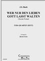 Wer Nur Den Lieben Gott Lasst Walten