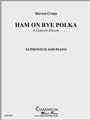Ham on Rye Polka