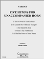 Five Hymns for Unaccompanied Horn