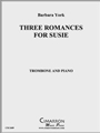 Three Romances for Susie