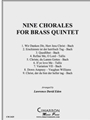 Nine Chorales for Brass Quintet