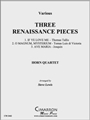 Three Renaissance Pieces