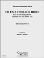 To Us A Child Is Born