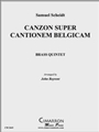 Canzon super Cantionem Belgicam