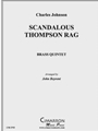 Scandalous Thompson Rag