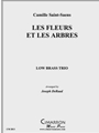 Les Fleurs et les Arbres