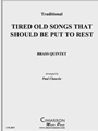 Tired Old Songs That Should Be Put To Rest