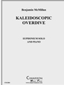 Kaleidoscopic Overdrive