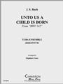 Unto Us A Child Is Born