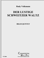Det Lustige Schwitzer Waltz