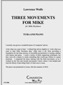 Three Movements for Mike