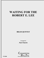 Waiting for Robert E. Lee