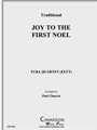 Joy to the First Noel
