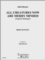 All Creatures Now Are Merry Minded