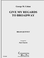 Give My Regards to Broadway