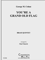 You're a Grand Old Flag