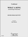 What a King