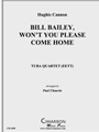 Bill Bailey, Won't You Please Come Home
