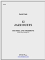 12 Jazz Duets for Trumpet and Trombone