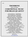 Ceremonial Music For Brass Quartet