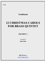 12 Christmas Carols For Brass Quintet