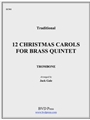 12 Christmas Carols For Brass Quintet